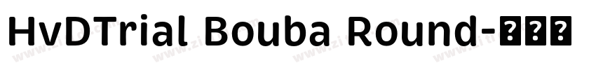 HvDTrial Bouba Round字体转换